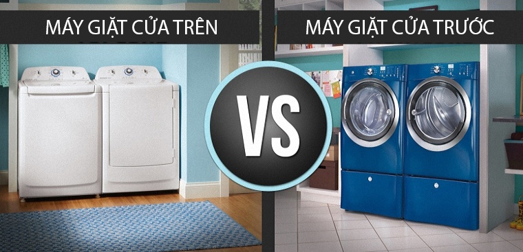 Nên mua máy giặt lồng ngang hay máy giặt lồng đứng?